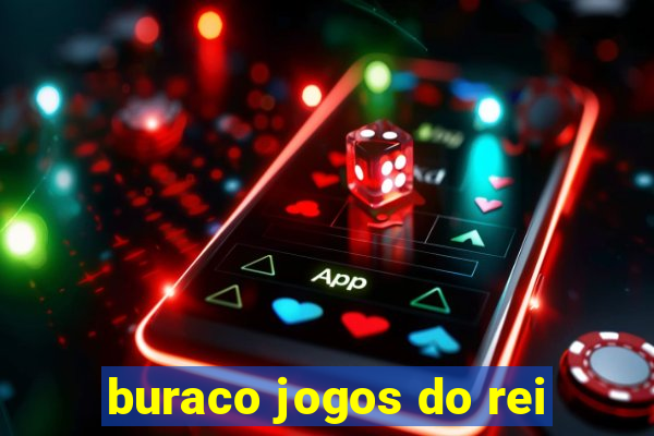 buraco jogos do rei